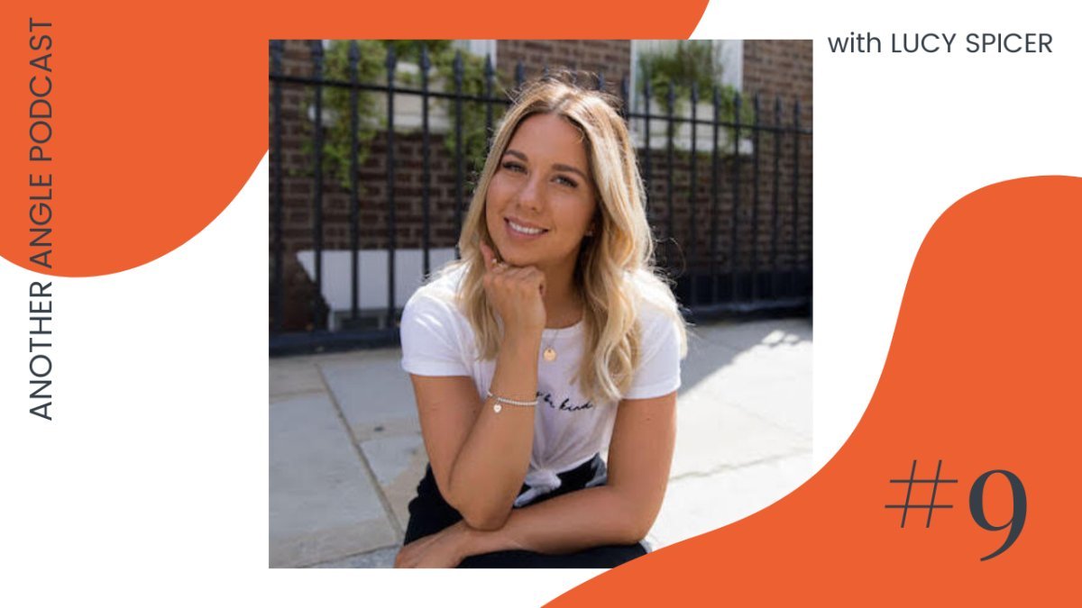 Another Angle | #9 with Lucy Spicer - Rightangled